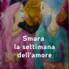 SMARA - LA SETTIMANA DELL'AMORE